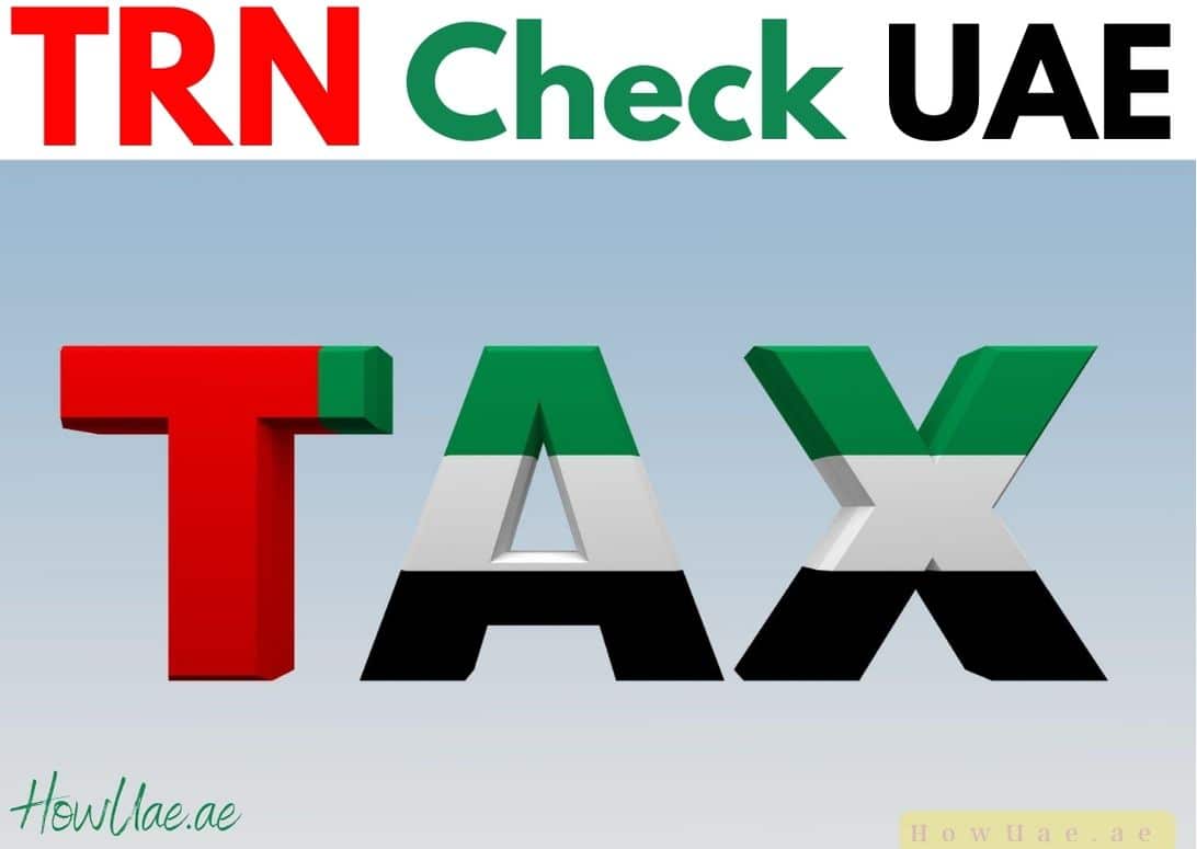 How to Check Trn Number in Uae