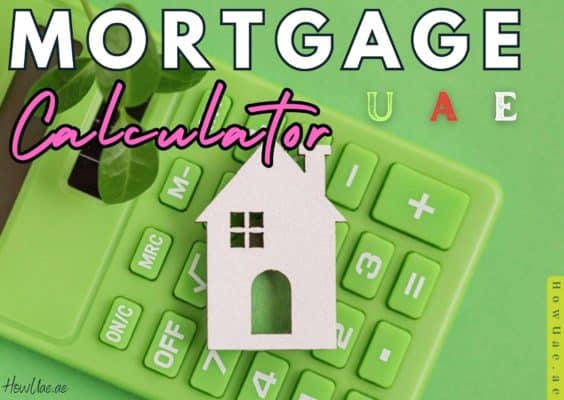 Mortgage Calculator Dubai UAE: Calculate Your Home Loan Now 2 Mortgage Calculator UAE