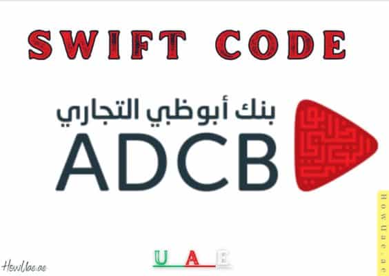 ADCB Swift Code -Abu Dhabi Commercial Bank Swift Codes 27 adcb swift code