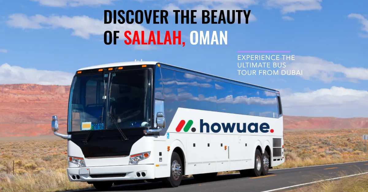 How To Get Salalah Tour Package By Bus From Dubai? Explore Salalah, Oman