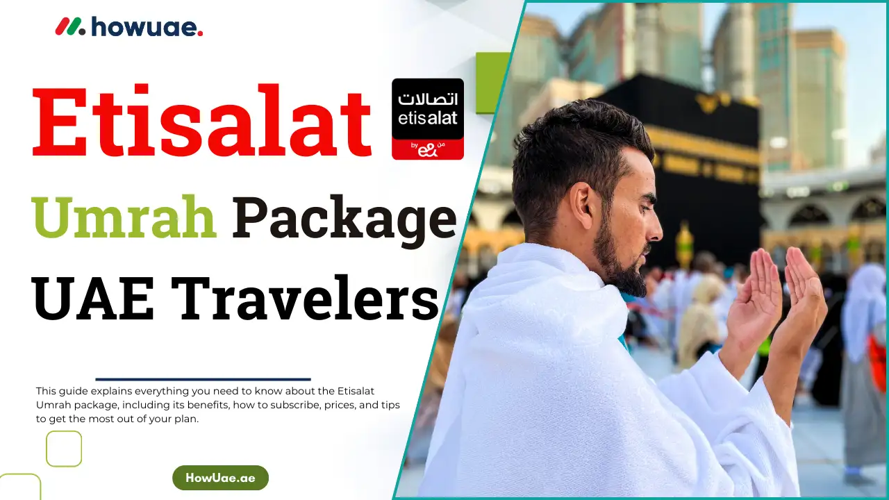 Etisalat Umrah Package 2025 Guide For UAE Travelers