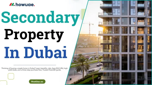 Secondary Property in Dubai: 2026 buyer’s guide 3 Secondary property in Dubai buyer’s guide