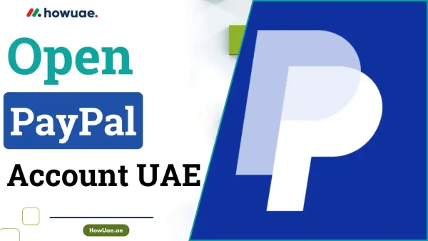 How to open PayPal account in UAE 2 How to open PayPal account in UAE