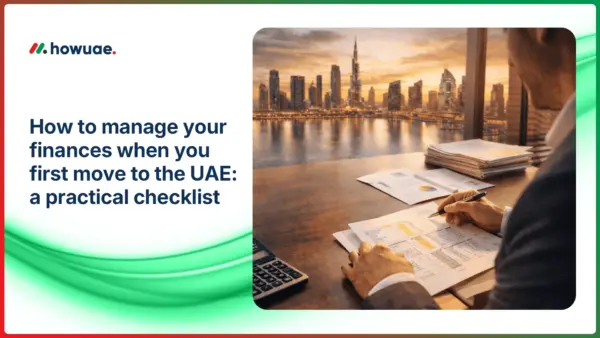 How to manage your finances when you first move to the UAE_ a practical checklist